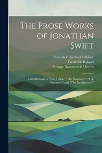 Cover image for The Prose Works of Jonathan Swift