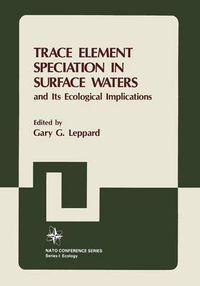 Cover image for Trace Element Speciation in Surface Waters and Its Ecological Implications