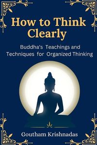 Cover image for How to Think Clearly