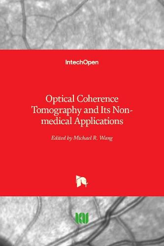 Optical Coherence Tomography and Its Non-medical Applications