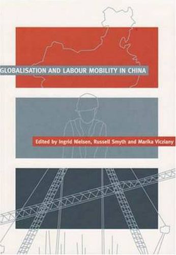 Cover image for Globalisation and Labour Mobility in China