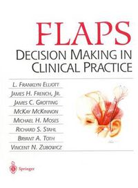 Cover image for FLAPS: Decision Making in Clinical Practice