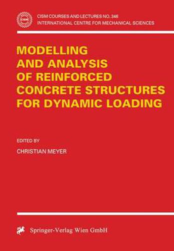 Cover image for Modelling and Analysis of Reinforced Concrete Structures for Dynamic Loading