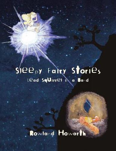 Cover image for Sleepy Fairy Stories: Lead Squirrel in a Band