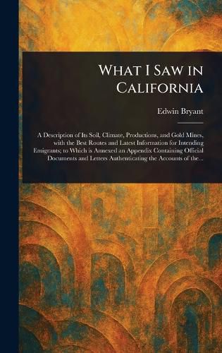 Cover image for What I Saw in California