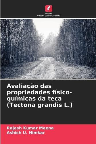 Cover image for Avaliacao das propriedades fisico-quimicas da teca (Tectona grandis L.)