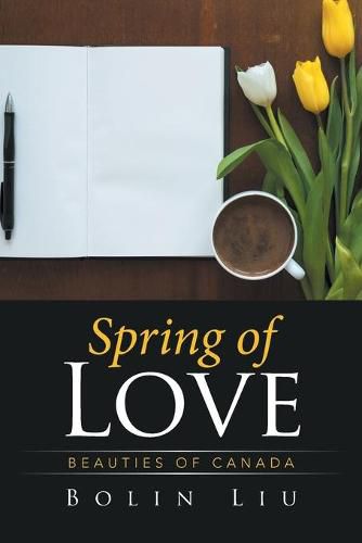 Cover image for Spring of Love: Beauties of Canada