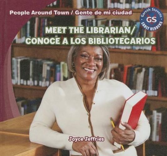 Cover image for Meet the Librarian/Conoce a Los Bibliotecarios