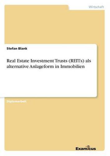 Cover image for Real Estate Investment Trusts (REITs) als alternative Anlageform in Immobilien