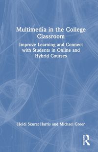 Cover image for Multimedia in the College Classroom