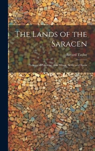 Cover image for The Lands of the Saracen