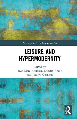 Cover image for Leisure and Hypermodernity