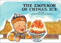 Cover image for Jun Yang: The Emperor of China's Ice