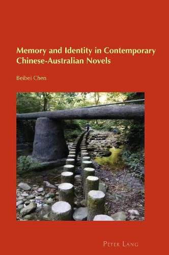 Cover image for Memory and Identity in Contemporary Chinese-Australian Novels