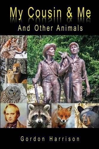 Cover image for My Cousin & Me: And Other Animals