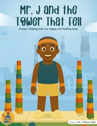 Cover image for Mr. J and the Tower That Fell