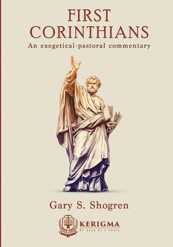 Cover image for First Corinthians: An Exegetical - Pastoral Commentary