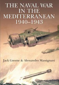 Cover image for Naval War in the Mediterranean, 1940-1943