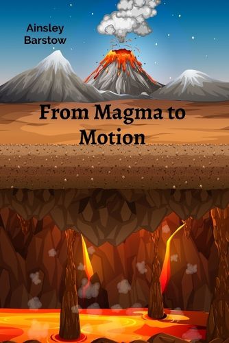 Cover image for From Magma to Motion