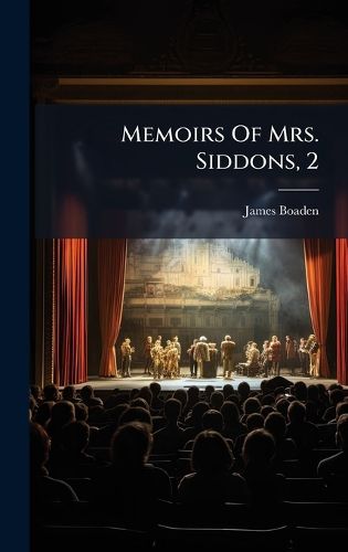 Cover image for Memoirs Of Mrs. Siddons, 2