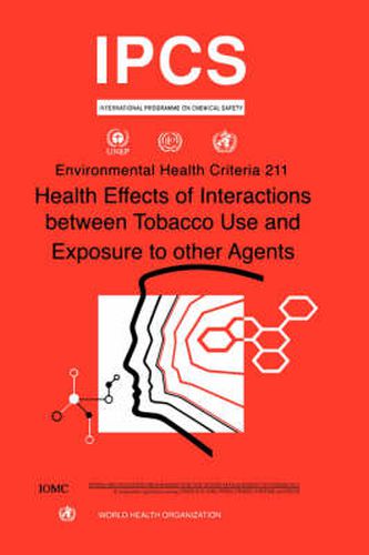 Cover image for Health Effects of Interactions Between Tobacco Use and Exposure to Other Agents