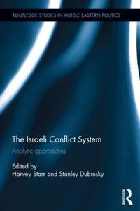 Cover image for The Israeli Conflict System: Analytic approaches