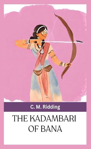 Cover image for The Kadambari Of Bana