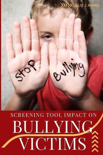 Cover image for Screening Tool Impact on Bullying Victims