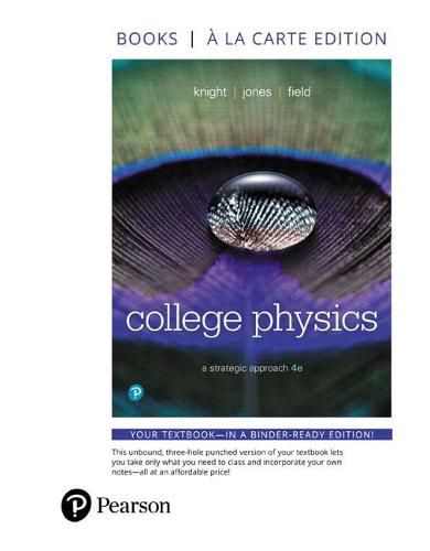 College Physics: A Strategic Approach