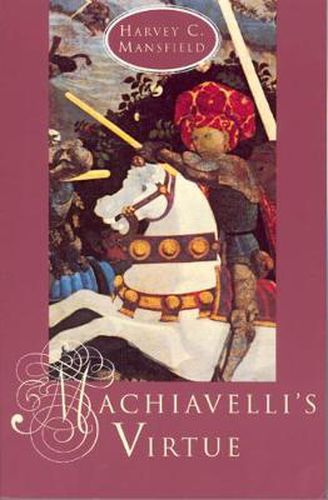 Cover image for Machiavelli's Virtue