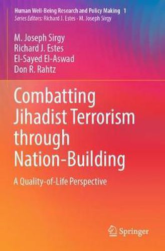 Cover image for Combatting Jihadist Terrorism through Nation-Building: A Quality-of-Life Perspective