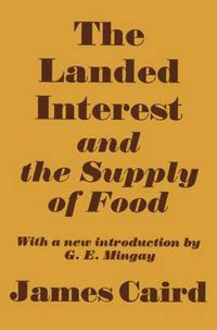 Cover image for Landed Interest and the Supply of Food