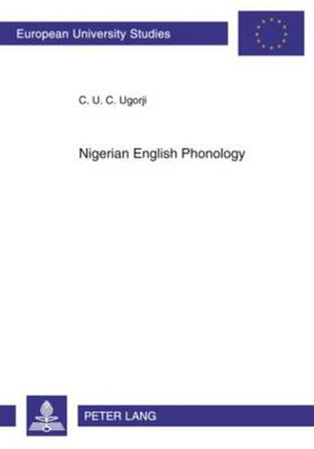 Cover image for Nigerian English Phonology: A Preference Grammar