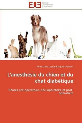 Cover image for L'Anesth Sie Du Chien Et Du Chat Diab Tique