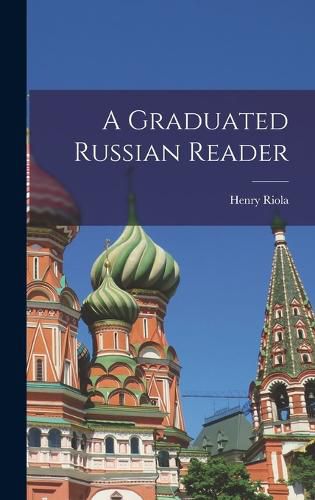 Cover image for A Graduated Russian Reader