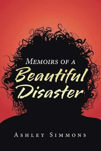 Cover image for Memoirs of a Beautiful Disaster