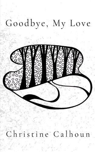 Cover image for Goodbye, My Love