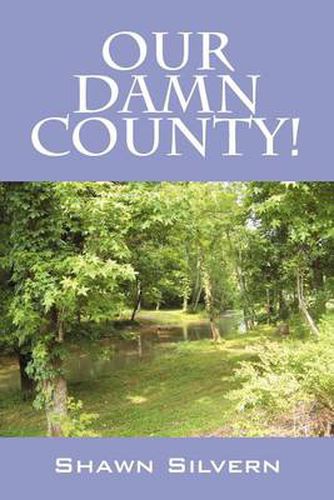 Cover image for Our Damn County!