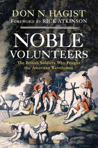 Cover image for Noble Volunteers: The British Soldiers Who Fought the American Revolutio