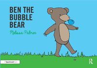 Cover image for Ben the Bubble Bear: Targeting the b Sound