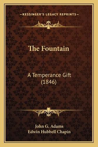 The Fountain: A Temperance Gift (1846)