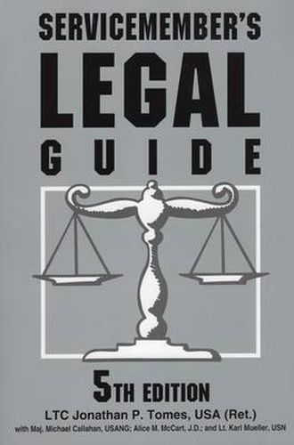 Cover image for Servicemember's Legal Guide: Everything You and Your Family Need to Know About the Law