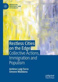 Cover image for Restless Cities on the Edge: Collective Actions, Immigration and Populism