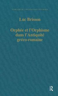 Cover image for Orphee et l'Orphisme dans l'Antiquite greco-romaine