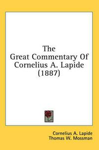 Cover image for The Great Commentary of Cornelius A. Lapide (1887)