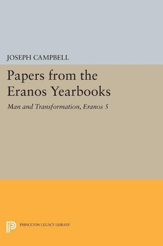 Cover image for Papers from the Eranos Yearbooks, Eranos 5: Man and Transformation