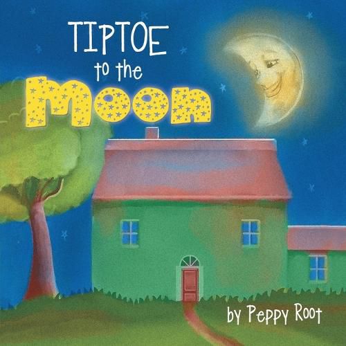 Cover image for Tiptoe to the Moon