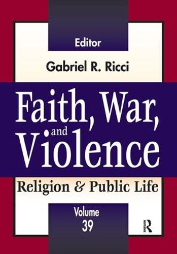 Cover image for Faith, War, and Violence