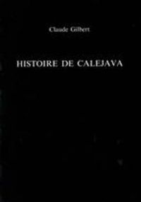 Cover image for Histoire de Calejava