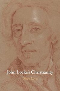 Cover image for John Locke's Christianity
